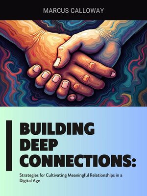 cover image of Building Deep Connections